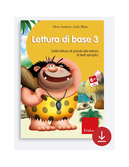 Lettura di base 3 Dalla lettura di parole alla lettura di semplici testi