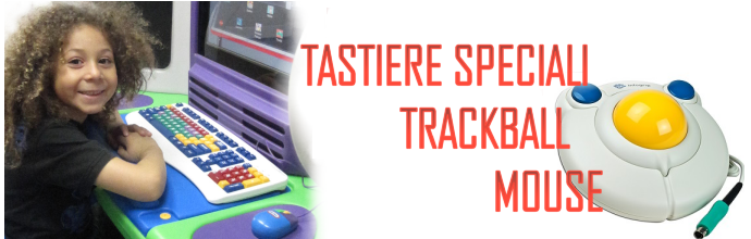 Trackball/mouse/ tastiere speciali